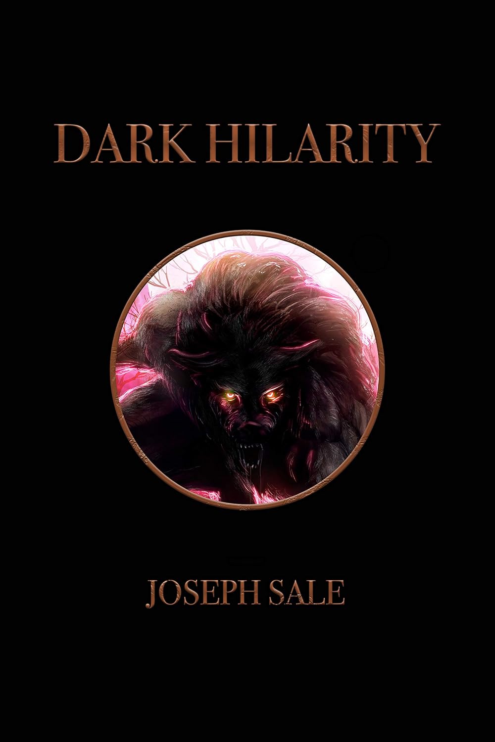 DARK HILARITY (The Illuminad Book 1) poster