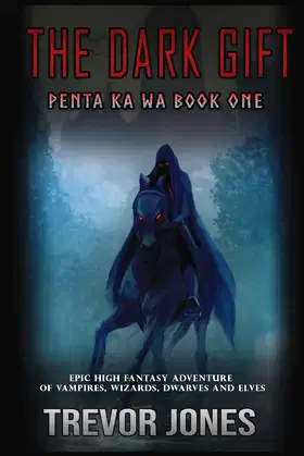 Penta Ka Wa: The Dark Gift (Penta Epic Fantasy Series) poster