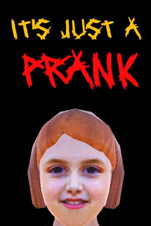 [Bober Bros] It's Just A Prank poster