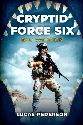 Cryptid Force Six: Bad Vacation poster