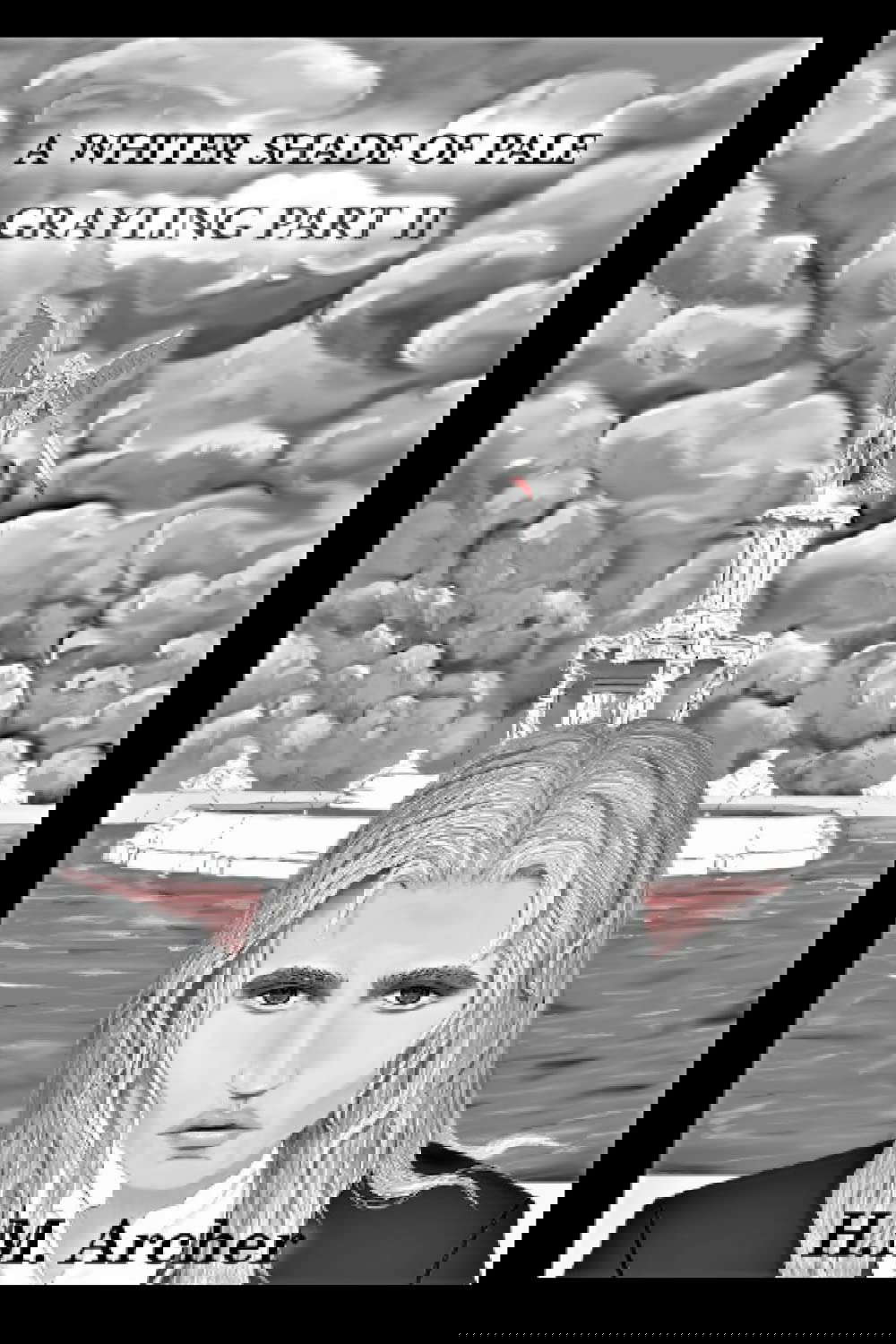 Grayling Part II: A Whiter Shade of Pale (The White World Archives) poster