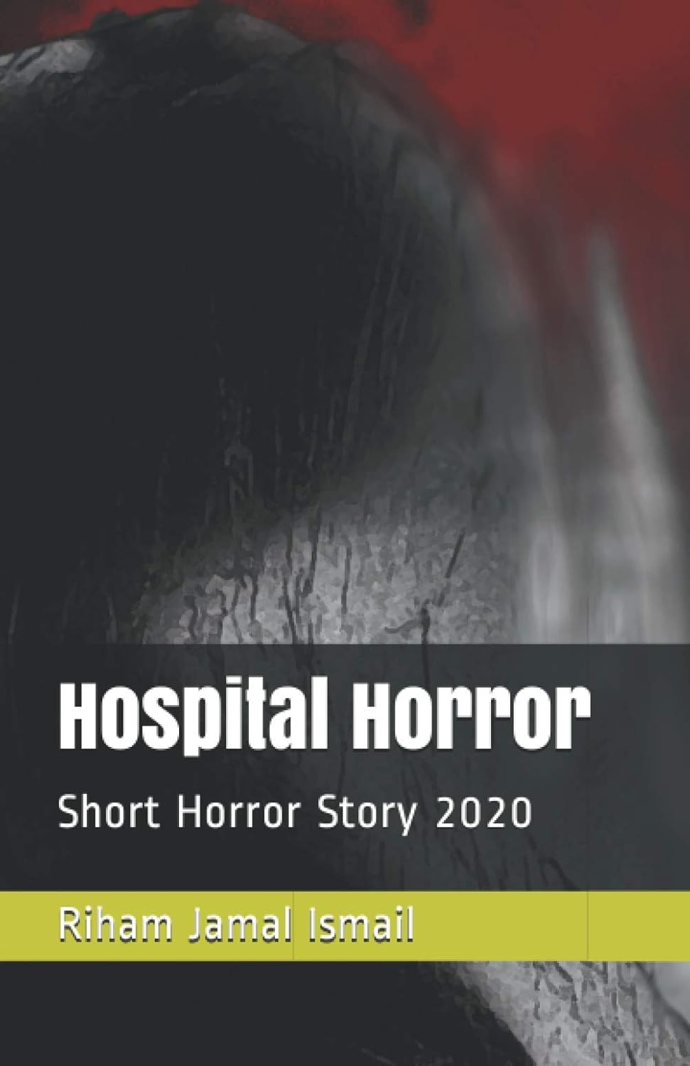 Hospital Horror: Short Horror Story 2020 poster