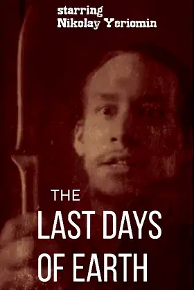 The Last Days of Earth poster