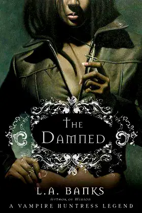 The Damned: A Vampire Huntress Legend (Vampire Huntress Legends, 6) poster