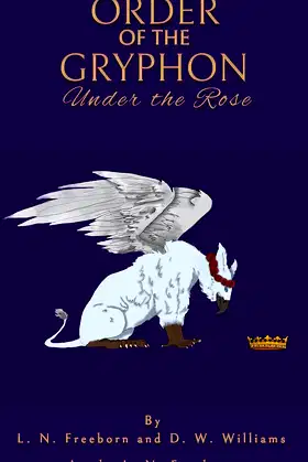 Order of the Gryphon: Under the Rose poster