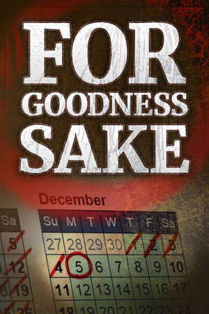 For Goodness Sake poster