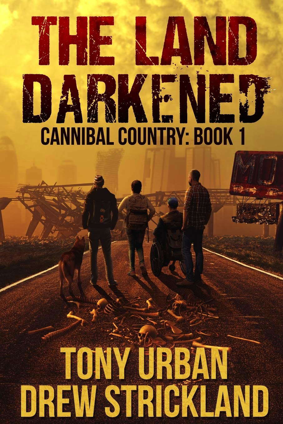 The Land Darkened: A Post Apocalyptic Thriller (Cannibal Country) poster