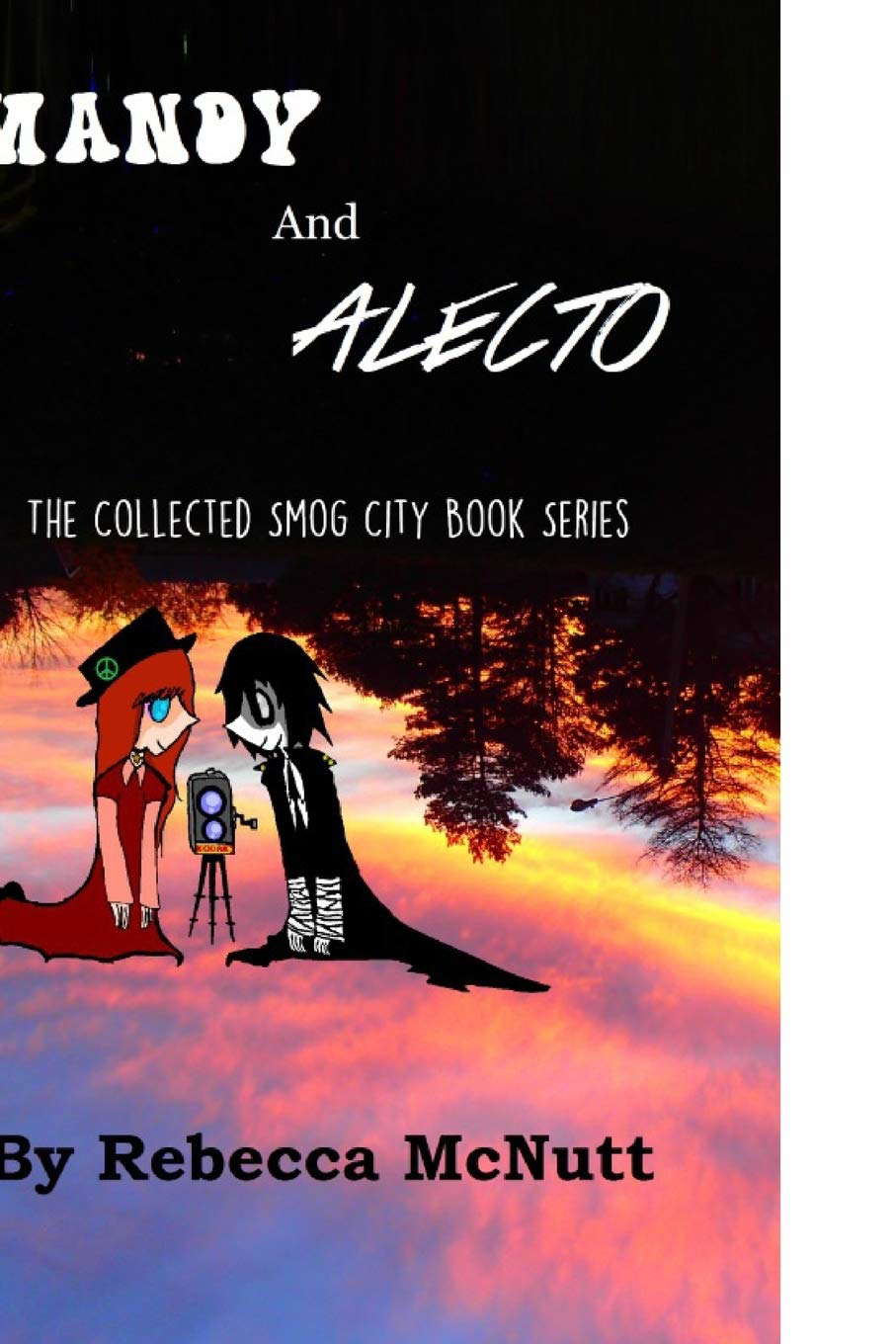 Mandy and Alecto: The Collected Smog City Series poster
