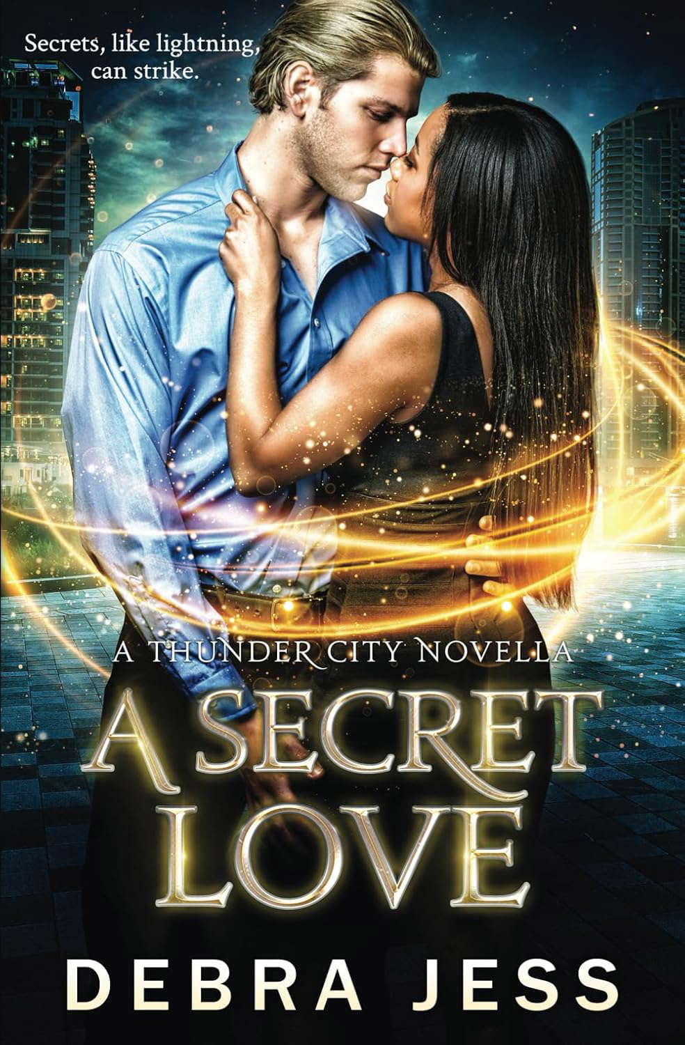 A Secret Love: Superhero Romance "Secret" Series (Book 2) (Thunder City) poster
