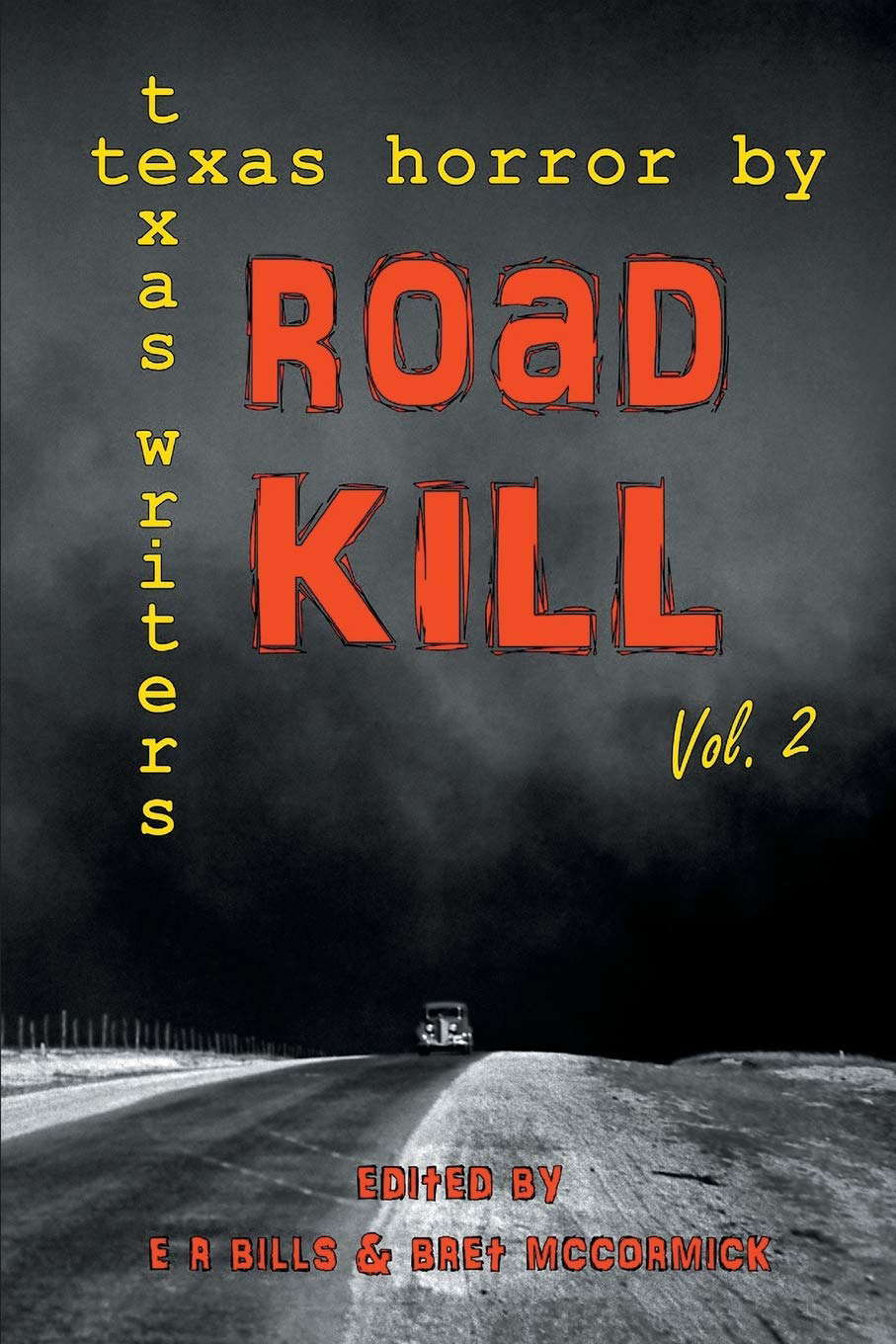 Road Kill: Texas Horror by Texas Writers Volume 2 poster
