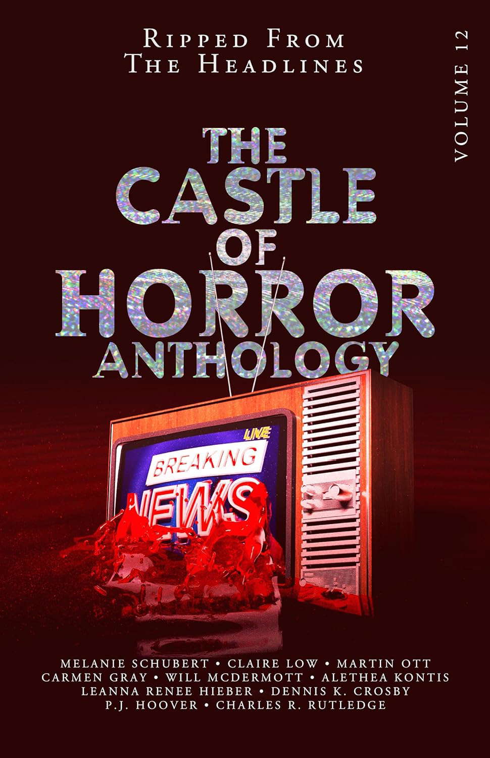 Castle of Horror Anthology Volume 12: Ripped from the Headlines poster