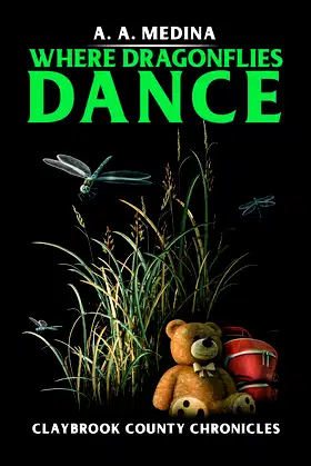 Where Dragonflies Dance (Claybrook County Chronicles) poster