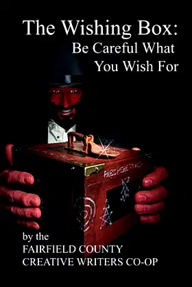 The Wishing Box: Be Careful What you Wish For poster