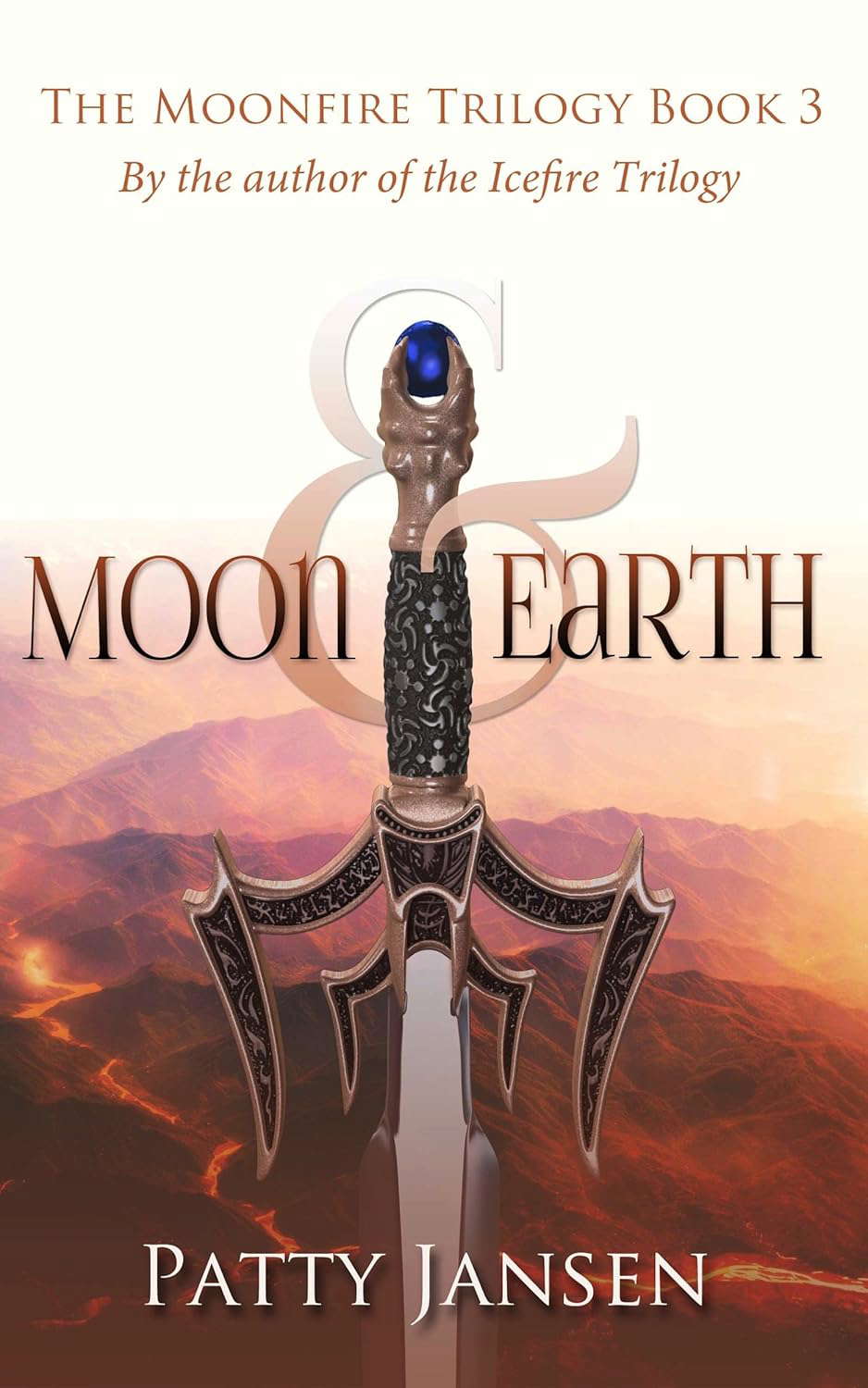 Moon & Earth (Moonfire trilogy Book 3) poster