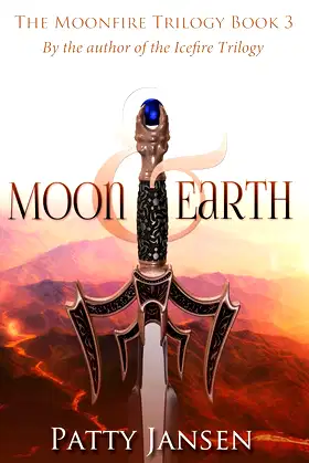 Moon & Earth (Moonfire trilogy Book 3) poster
