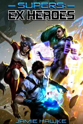 Supers: Ex Heroes poster