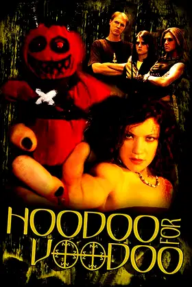 Hoodoo for Voodoo poster