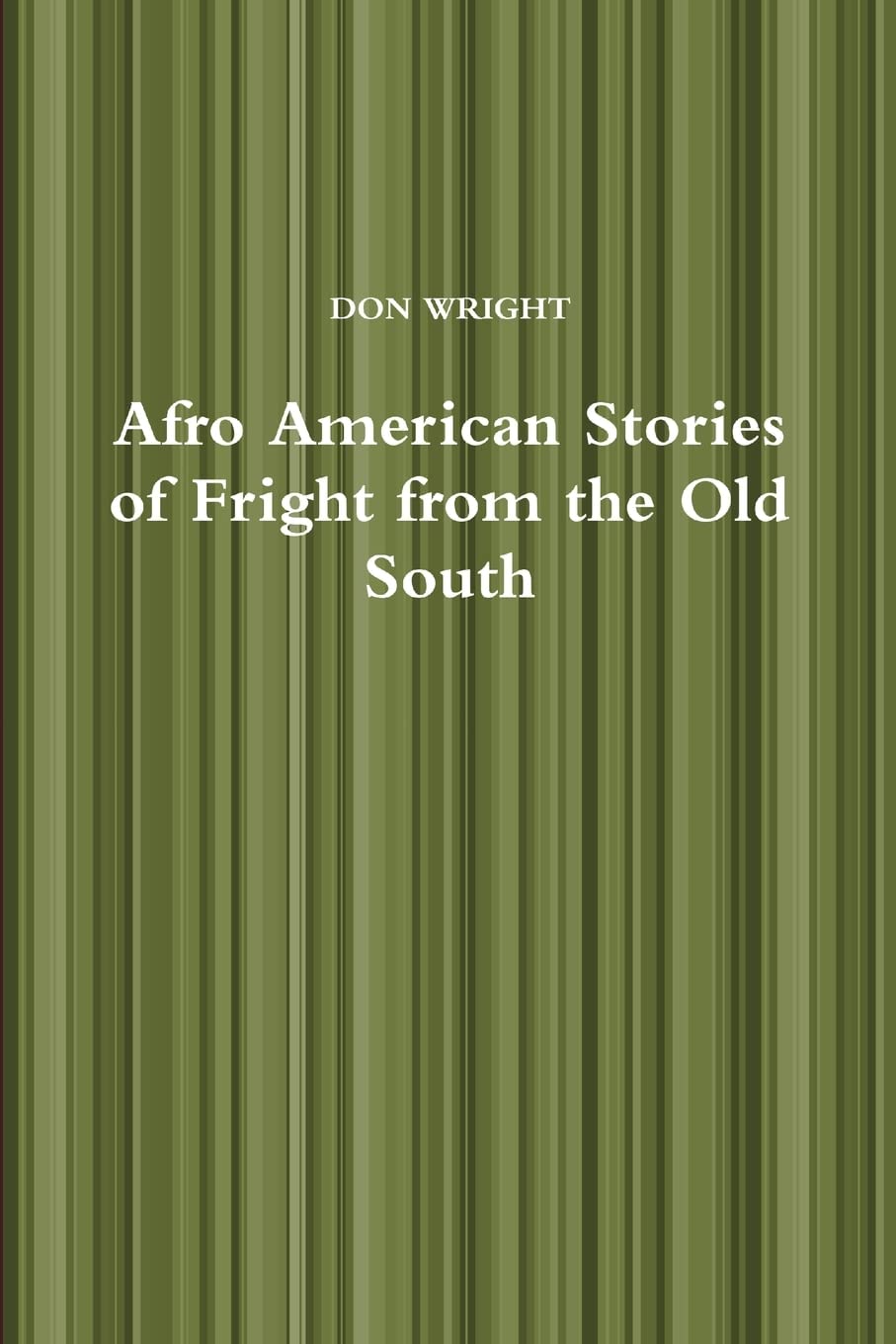 Afro American Stories of Fright from the Old South poster
