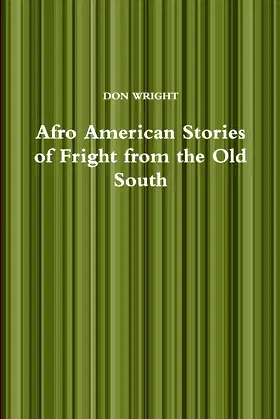 Afro American Stories of Fright from the Old South poster