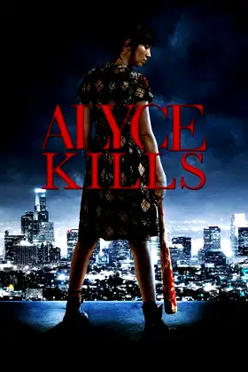 Alyce Kills poster