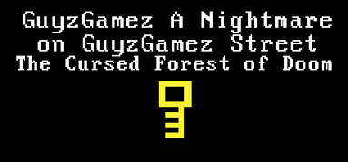 GuyzGamez A Nightmare on GuyGamez Street: The Cursed Forest of Doom capsule