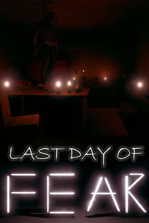 Last Day of FEAR poster