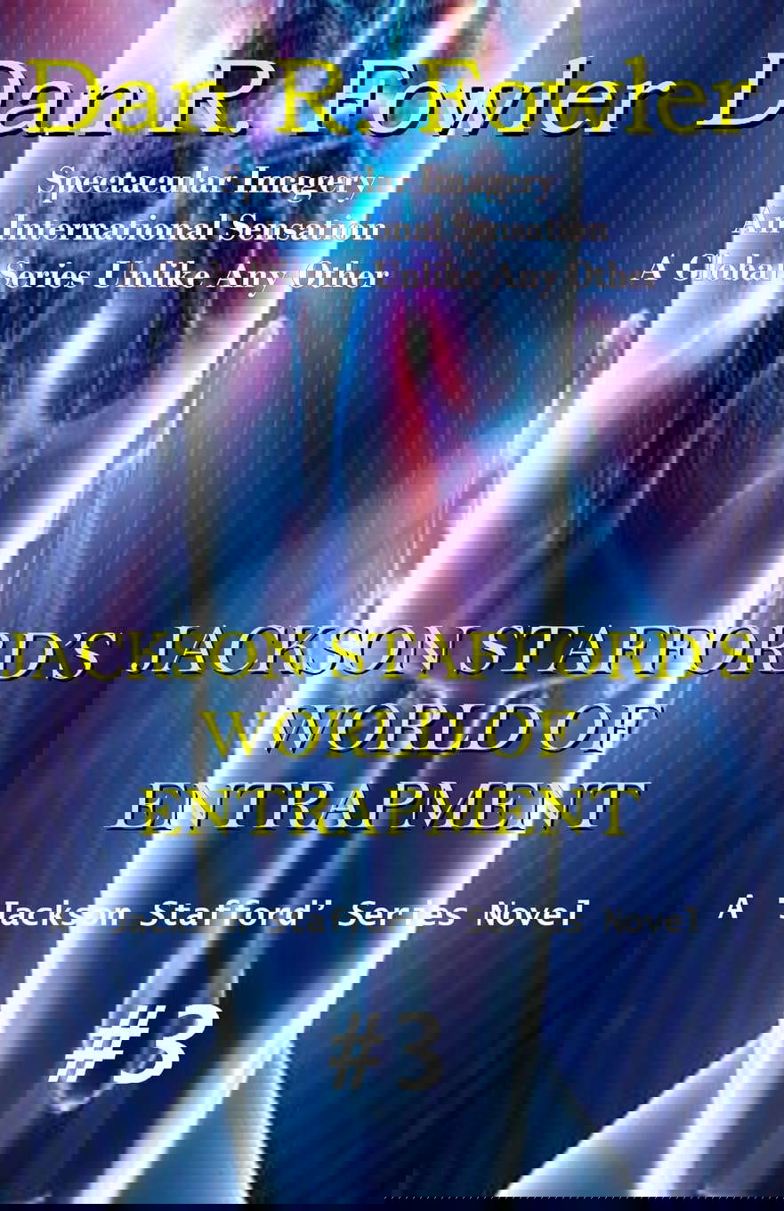 Jackson Stafford's World of Entrapment (Jackson Stafford Series) poster