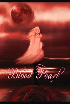 Blood Pearl: A Sanguinem Emere Novel (Shades of the Sea and Flame) poster