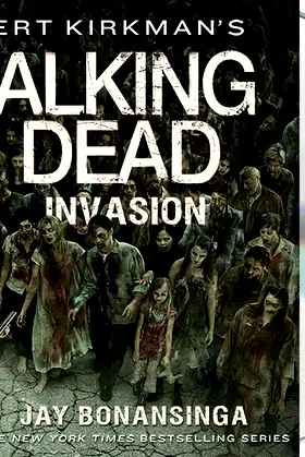 Robert Kirkman's The Walking Dead: Invasion (The Walking Dead Series, 6) poster