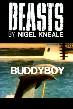 Beasts: Buddyboy poster