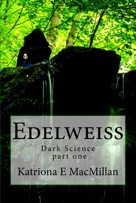 Edelweiss: Dark Science, part 1 poster
