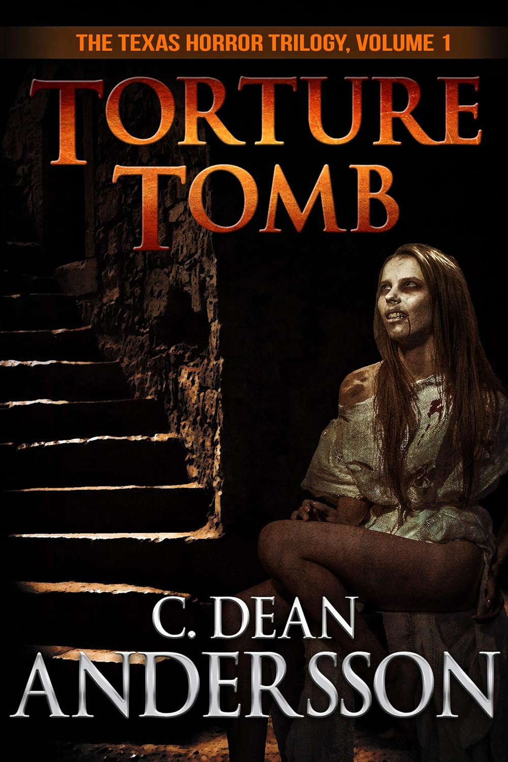 Torture Tomb (Texas Horror Trilogy Book 1) poster