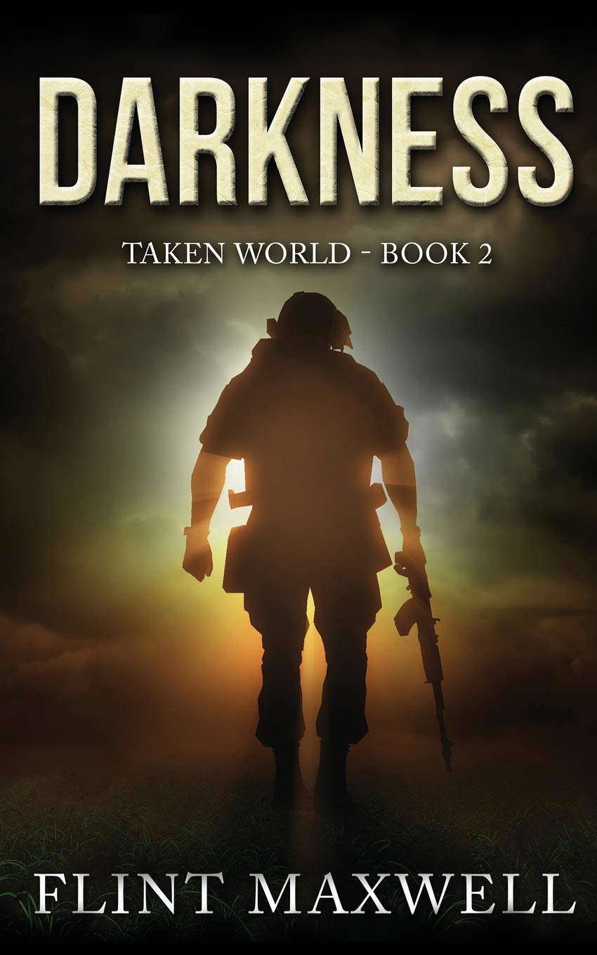 Darkness: A Post-Apocalyptic Thriller (Taken World) poster