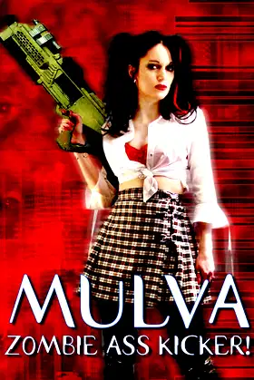 Mulva: Zombie Ass Kicker! poster
