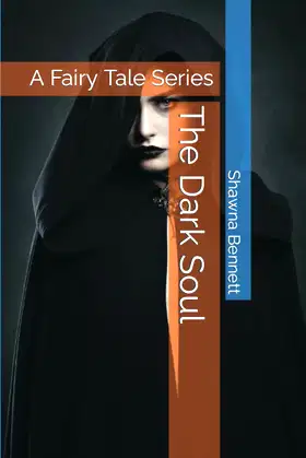 The Dark Soul: A Fairy Tale Series poster