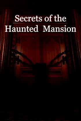 Secrets of the Haunted Mansion poster