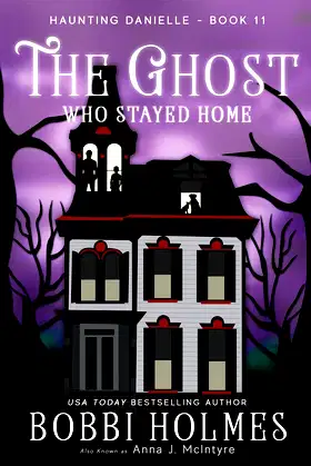 The Ghost Who Stayed Home (Haunting Danielle) poster