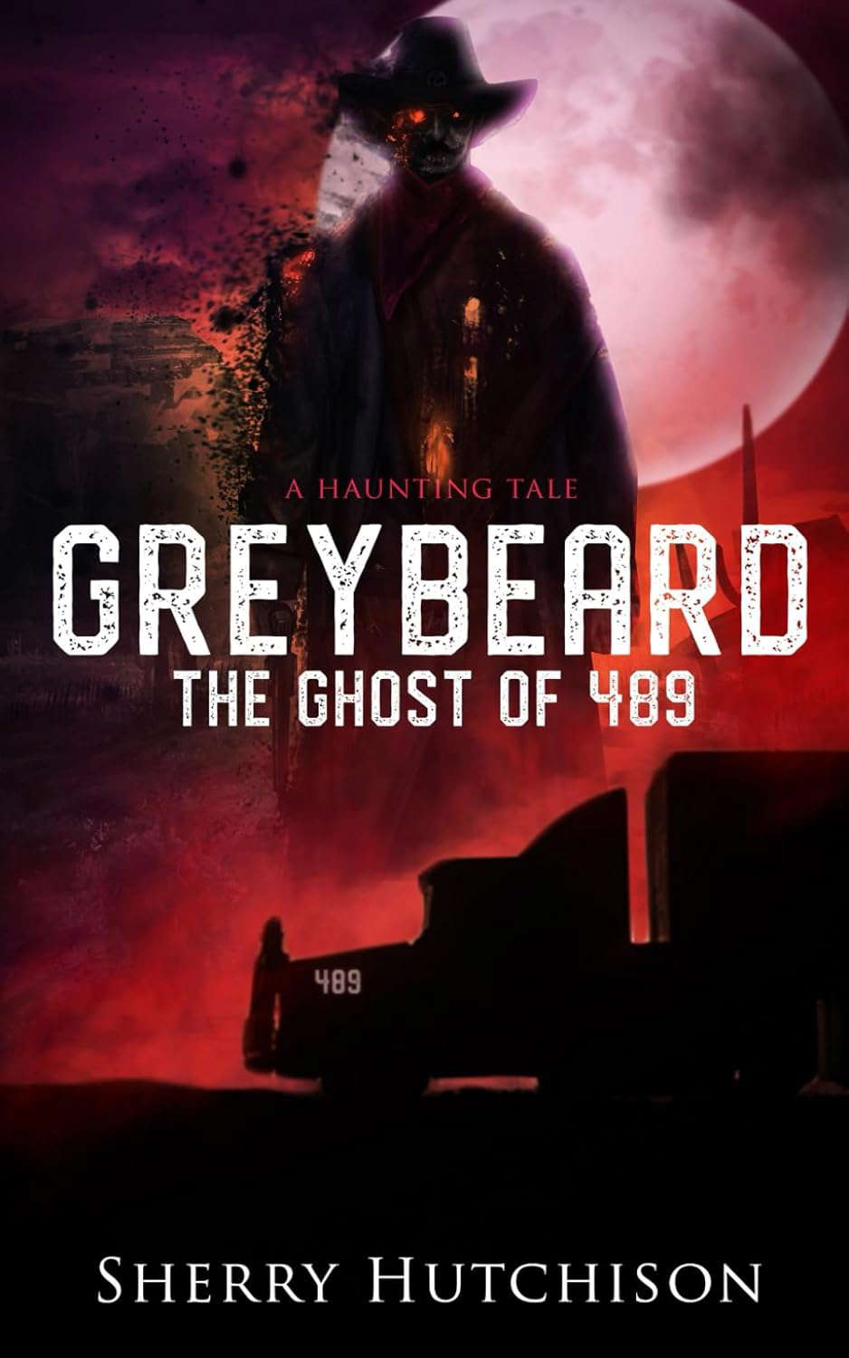 Greybeard, The Ghost of 489: A Haunting Tale (Greybeard Series) poster