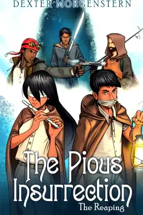 The Reaping: A Grim Sword & Sorcery Tale (The Pious Insurrection) poster