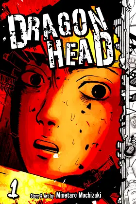 Dragon Head Volume 1 (Dragon Head (Graphic Novels)) poster