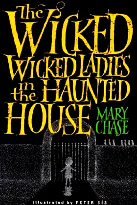 The Wicked, Wicked Ladies in the Haunted House poster