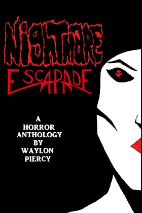 Nightmare Escapade: A Horror Anthology poster