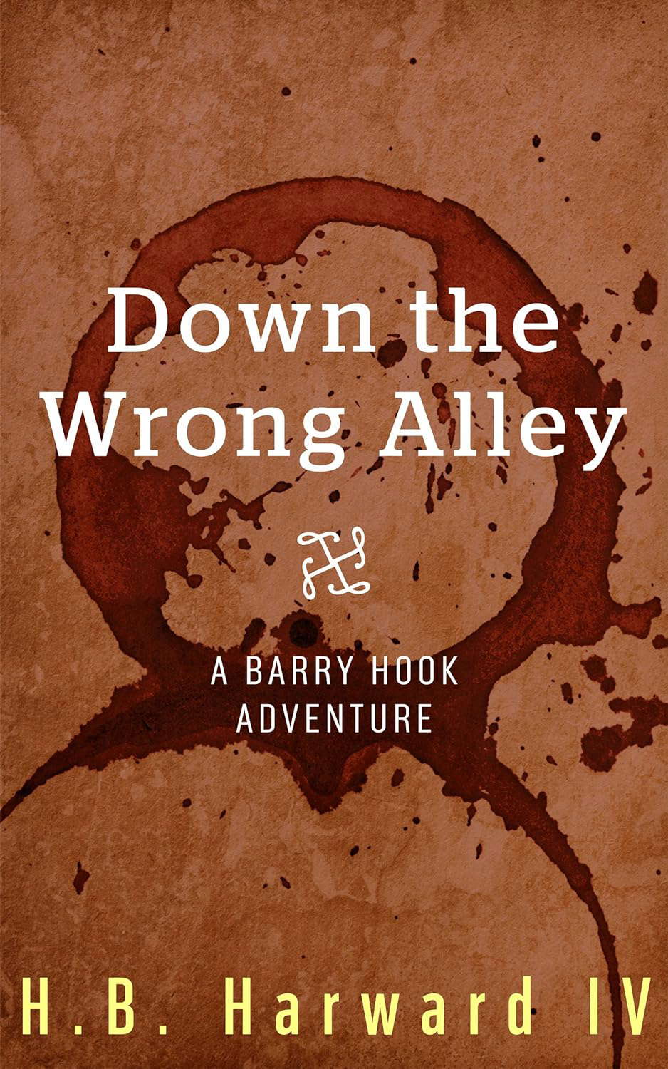 Down the Wrong Alley (Barry Hook: Vampire Hunter Book 1) poster