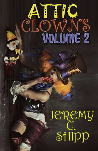 Attic Clowns: Volume Two poster