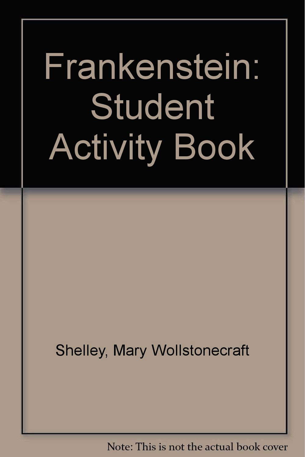 Frankenstein: Student Activity Book poster