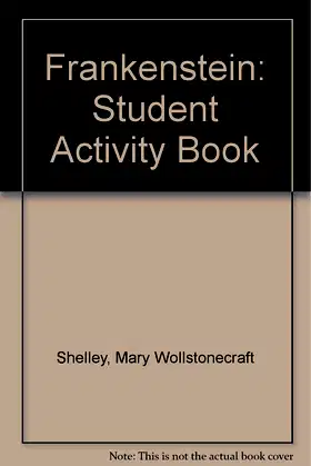 Frankenstein: Student Activity Book poster