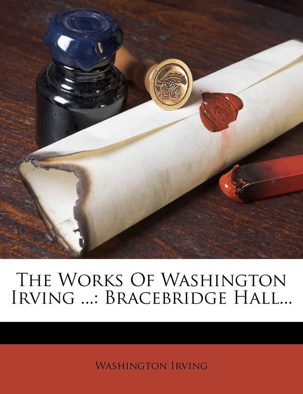 The Works Of Washington Irving ...: Bracebridge Hall... poster
