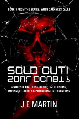 Sold Out: Soul Doubt (When Darkness Calls) poster