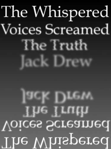 The Whispered Voices Screamed the Truth poster