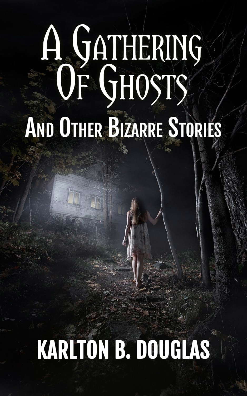 A GATHERING OF GHOSTS AND OTHER BIZARRE STORIES poster